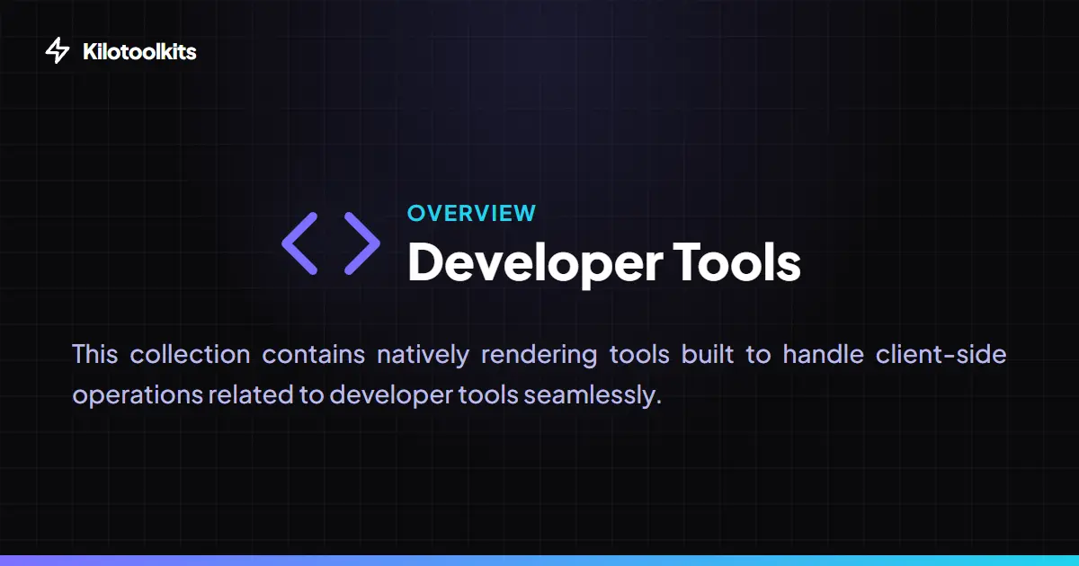 Coding and Developer Tools - What are Kilotoolkit Developer Tools?
