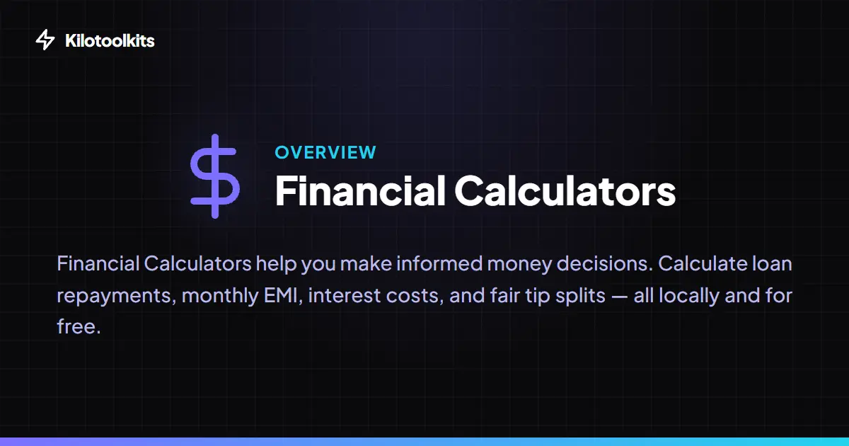 Financial Planning and EMI Calculators - What are Kilotoolkit Financial Calculators?