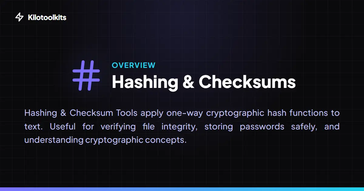 Cryptographic Hashing Tools - What are Kilotoolkit Hashing Tools?