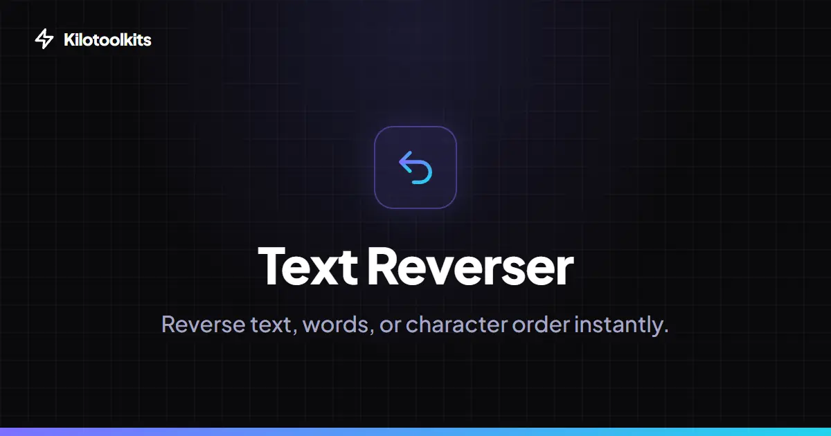 Interface and Features - Text Reverser 