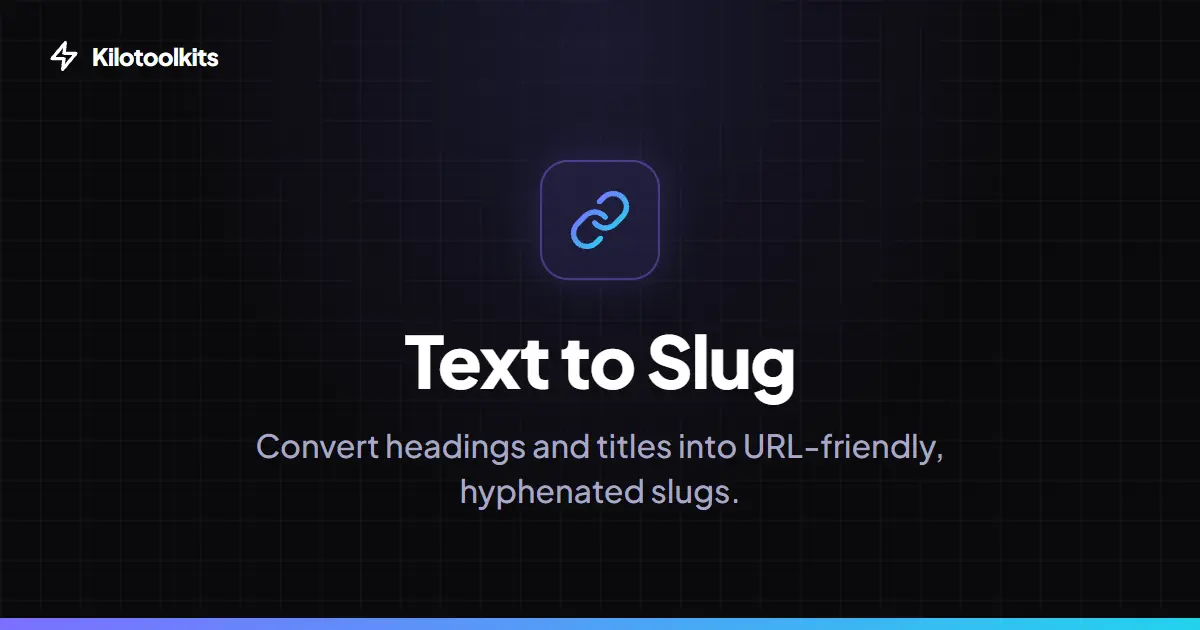 Interface and Features - Text to Slug