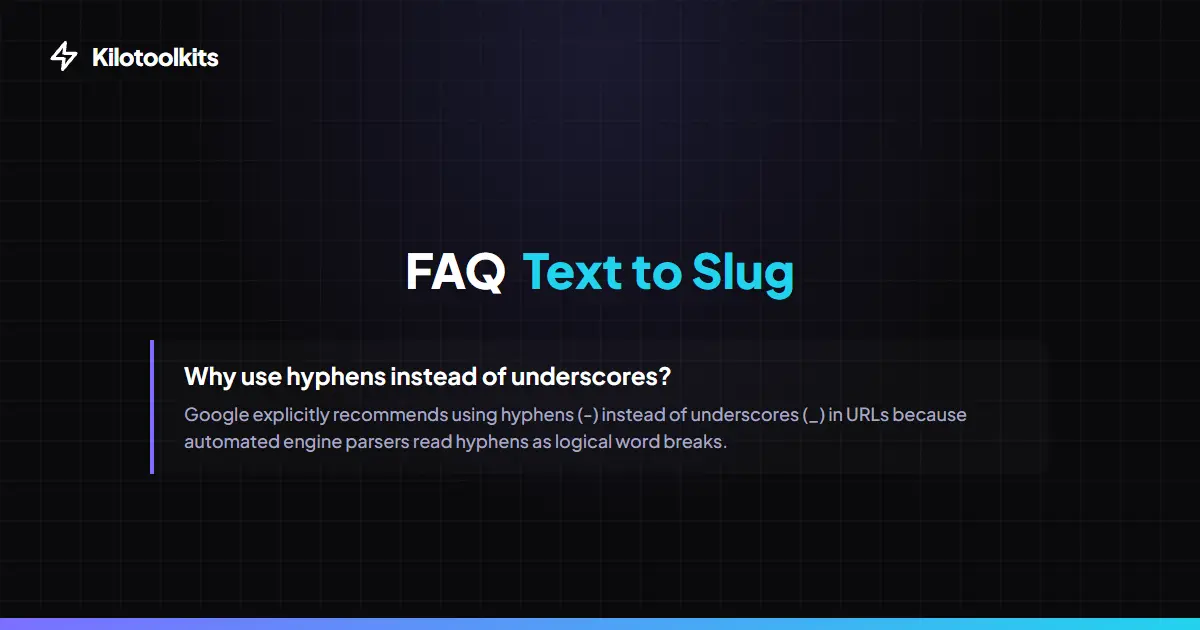 Frequently Asked Questions about Text to Slug - Text to Slug