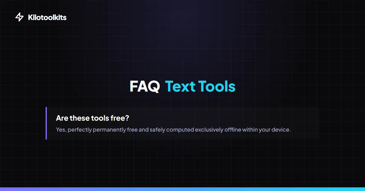 Text Processing Tools - Frequently Asked Questions about Text Tools